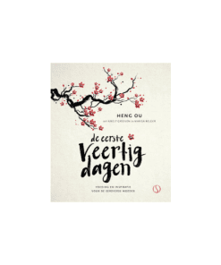boek de eerste veertig dagen van heng ou