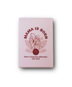 mama is born affirmation deck